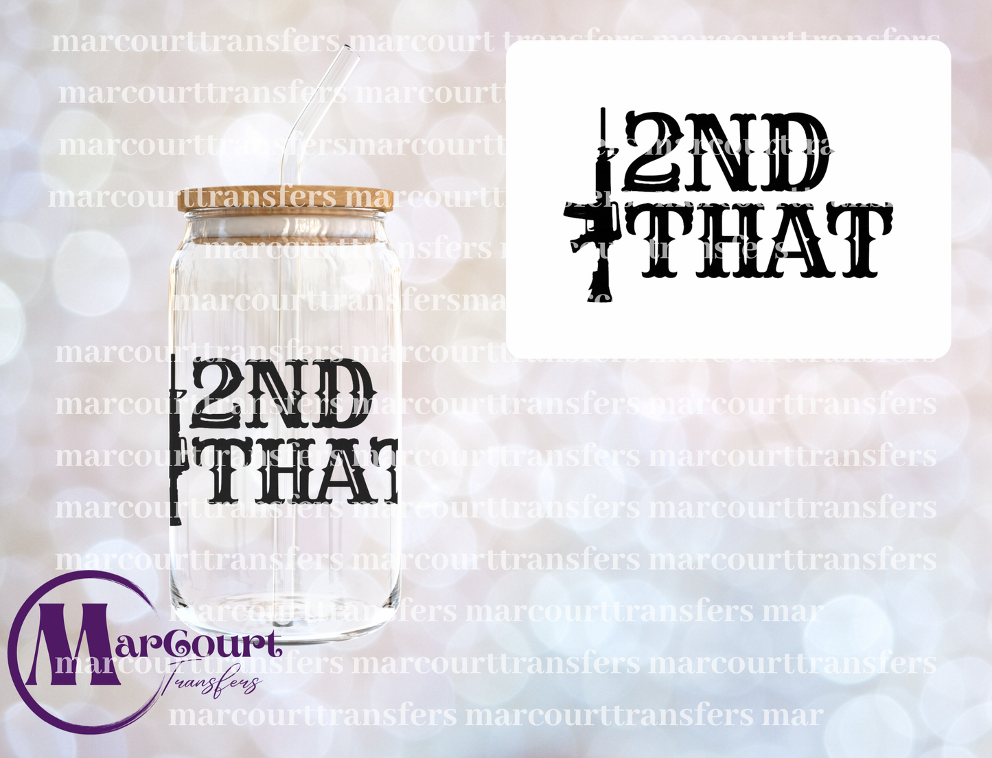 2ND THAT GUN-UV DTF CUP WRAP