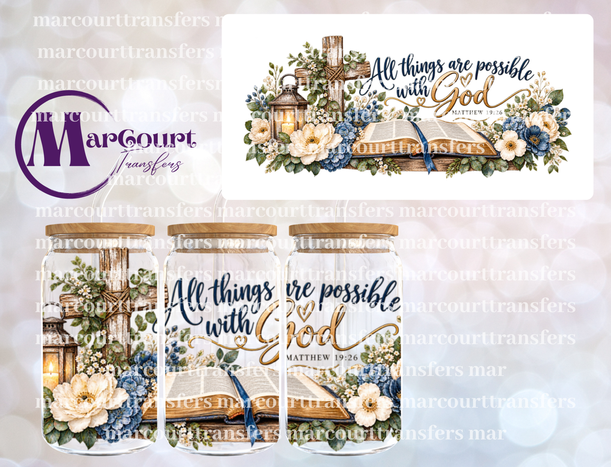 ALL THINGS ARE POSSIBLE WITH GOD-16 0Z-UV DTF CUP WRAP