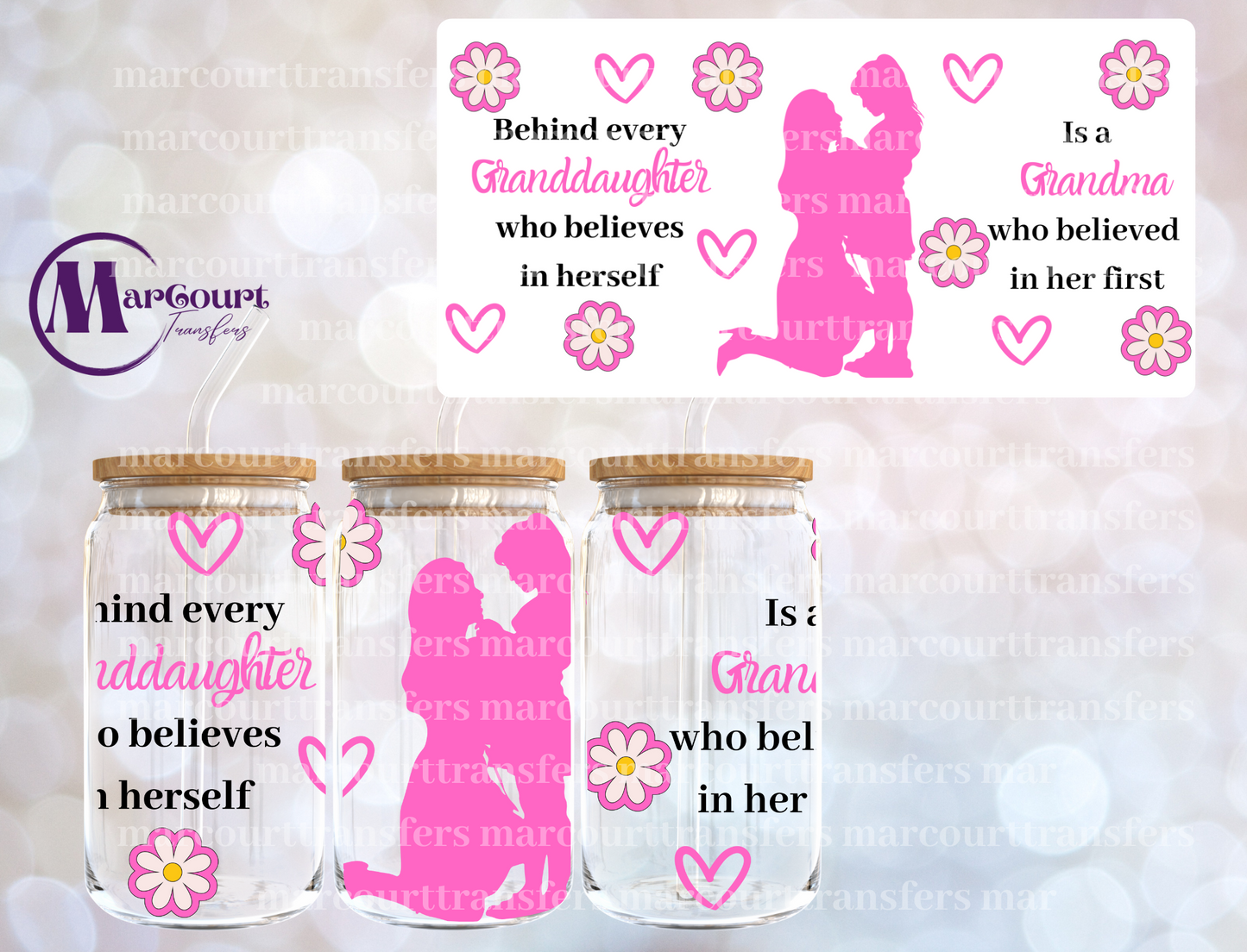 BEHIND EVERY GRANDDAUGHTER-16 0Z-UV DTF CUP WRAP