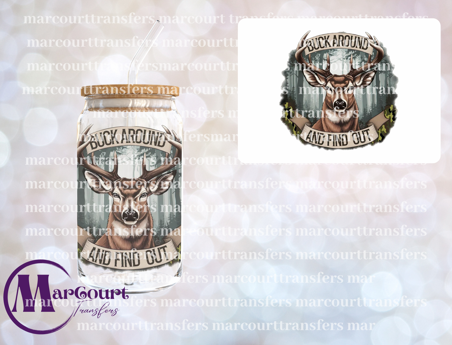 BUCK AROUND AND FIND OUT-DECAL-UV DTF CUP WRAP