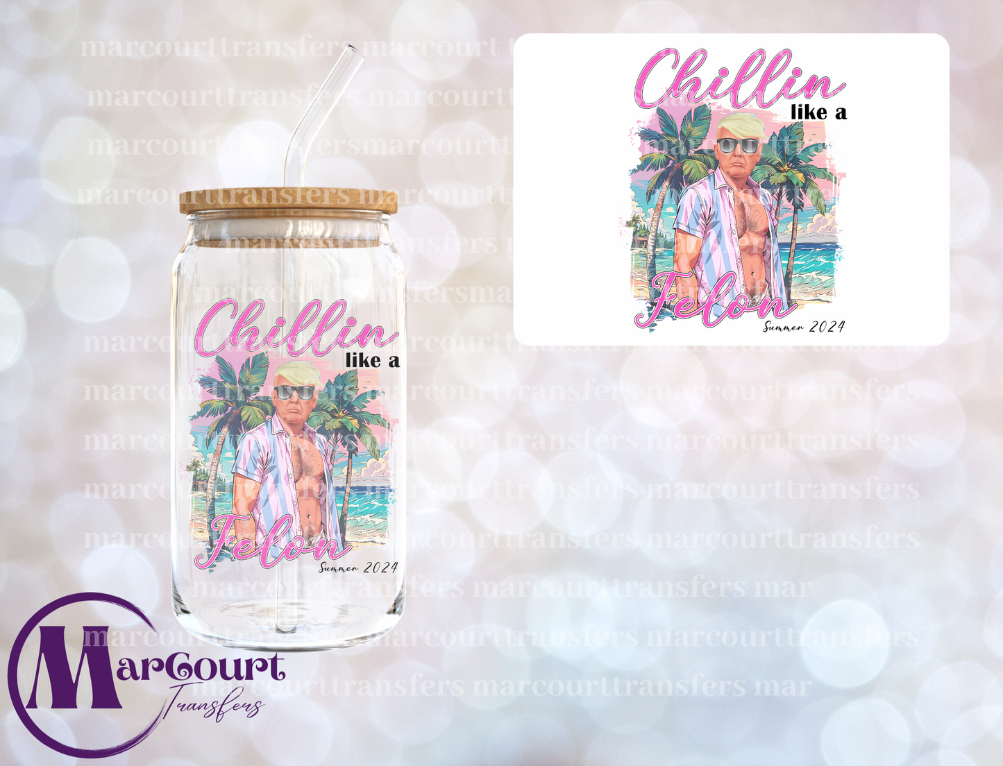 CHILLIN LIKE A FELON-DECAL-UV DTF CUP WRAP