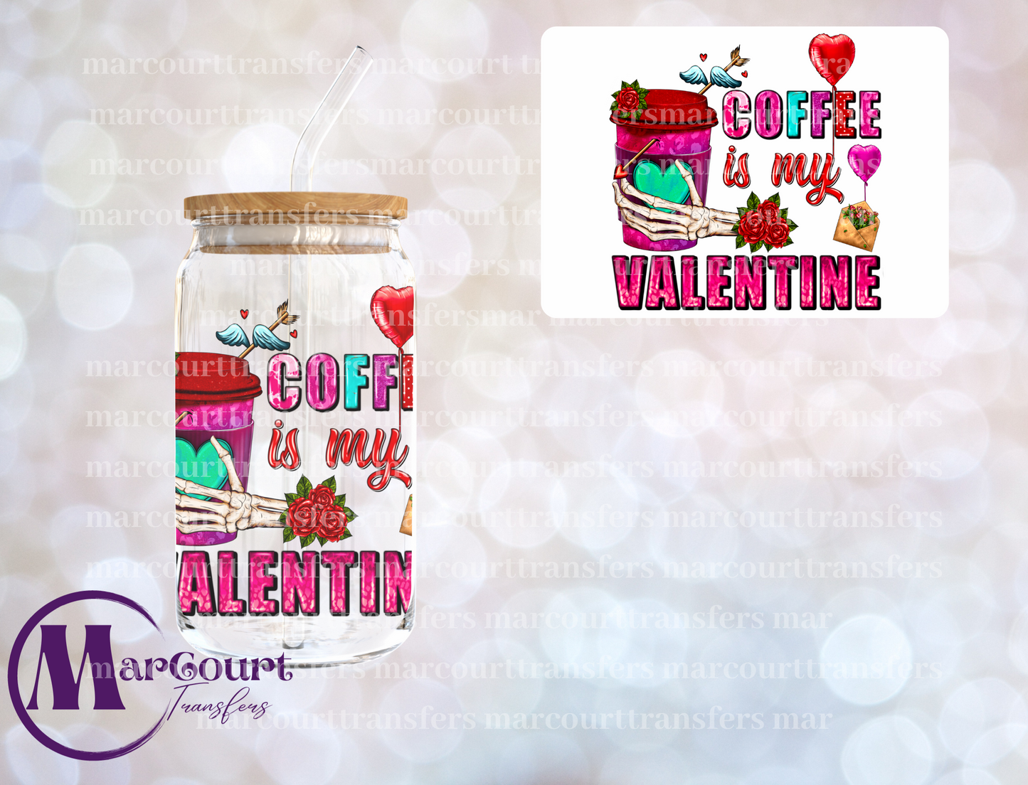 COFFEE IS MY VALENTINE SKELLY HAND-UV DTF CUP WRAP