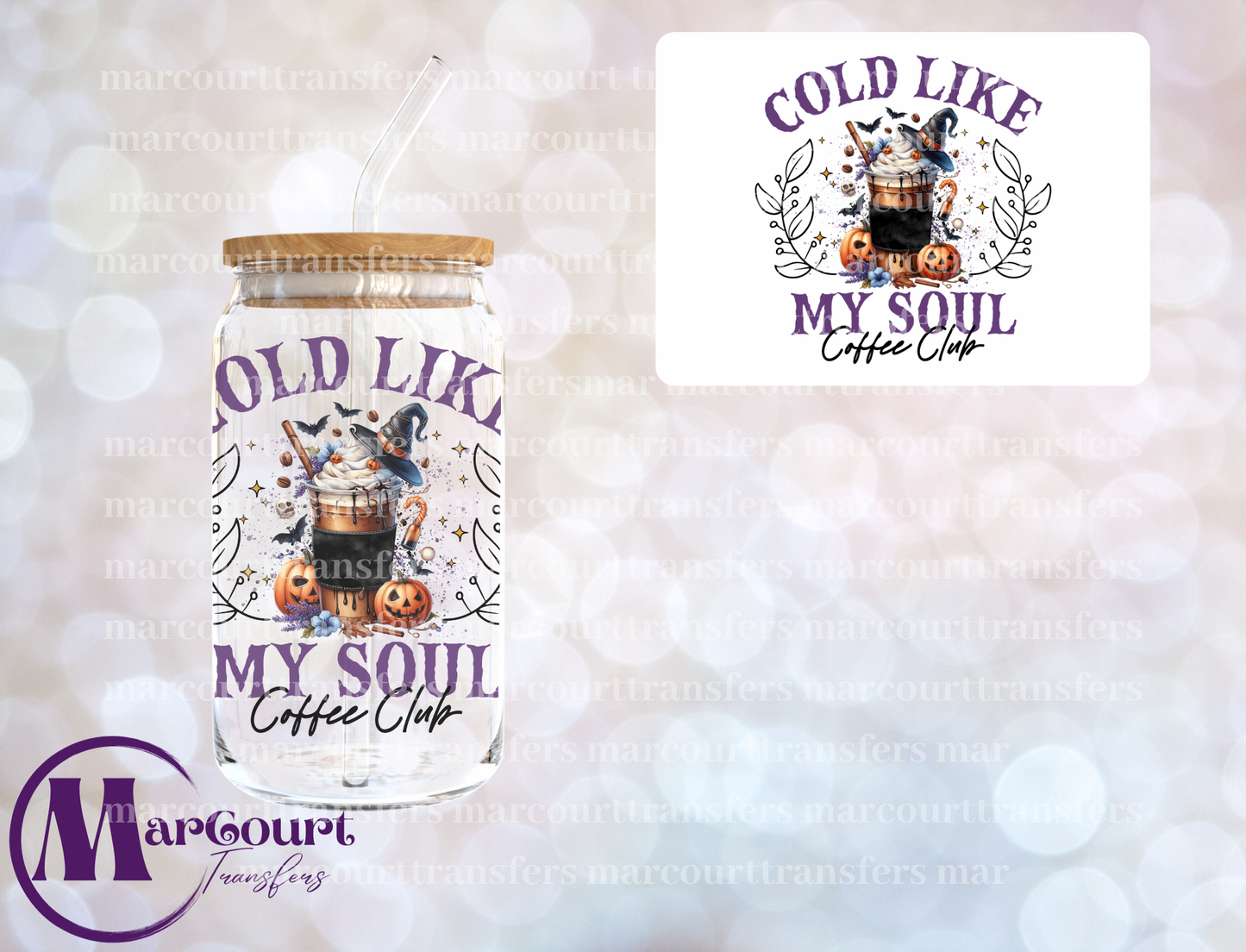 COLD LIKE MY SOUL COFFEE CLUB- DECAL-UV DTF CUP WRAP