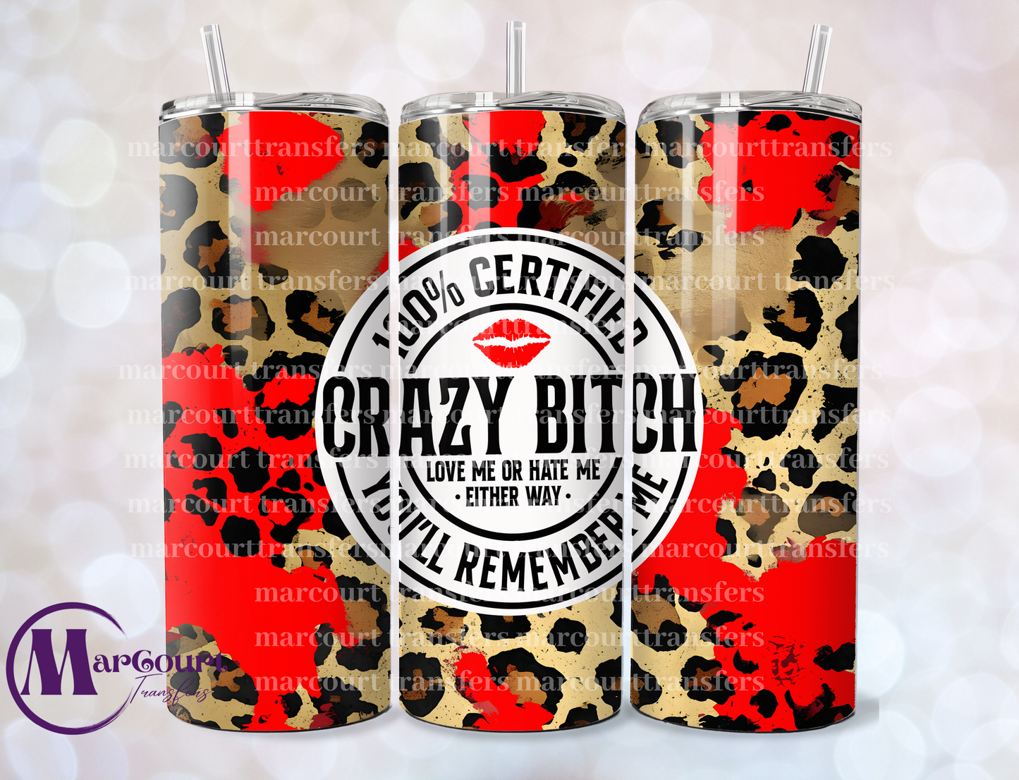 CRAZY BITCH-SKINNY TUMBLER TRANSFER