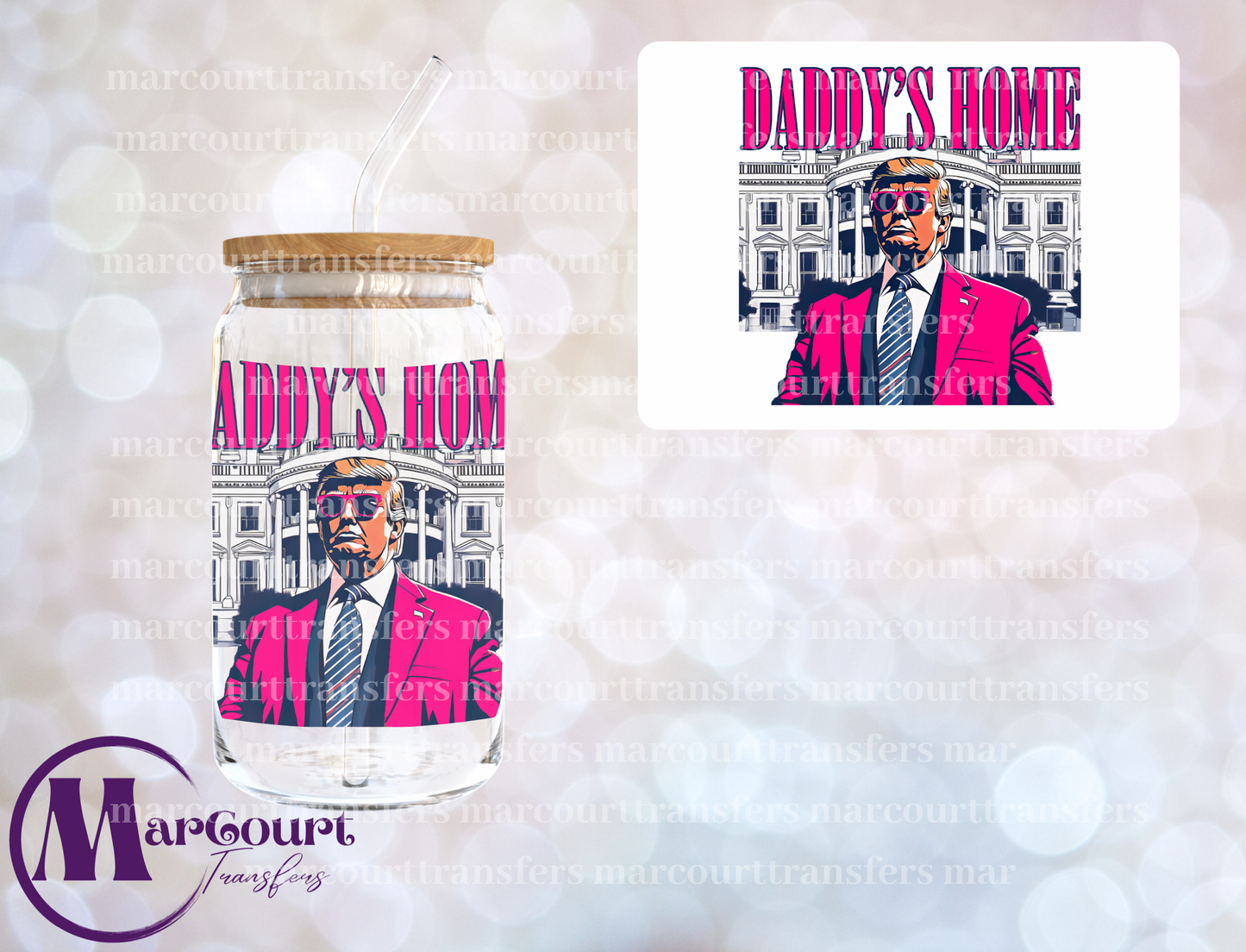 DADDY'S HOME TRUMP PINK-DECAL-UV DTF CUP WRAP