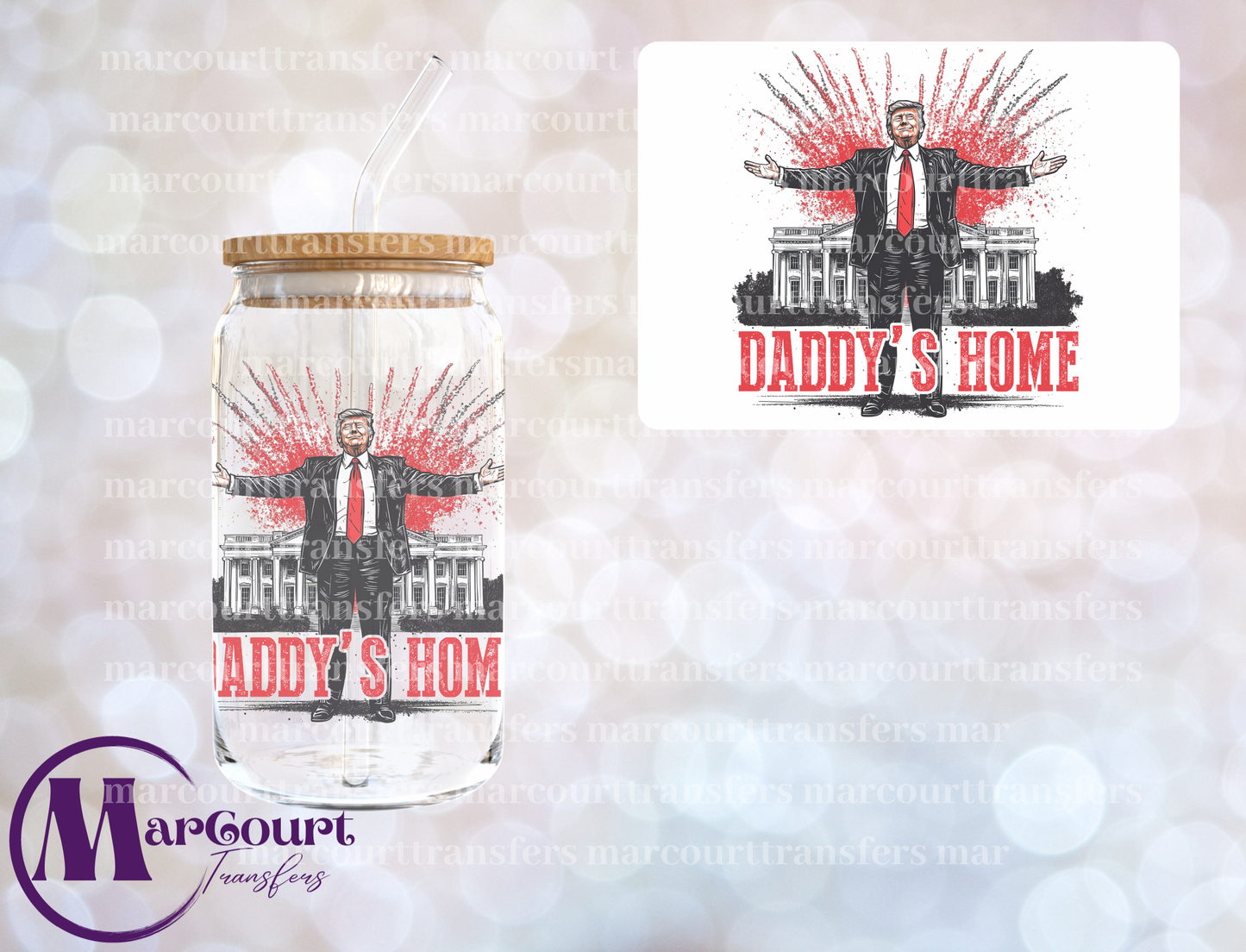DADDY'S HOME TRUMP-DECAL-UV DTF CUP WRAP
