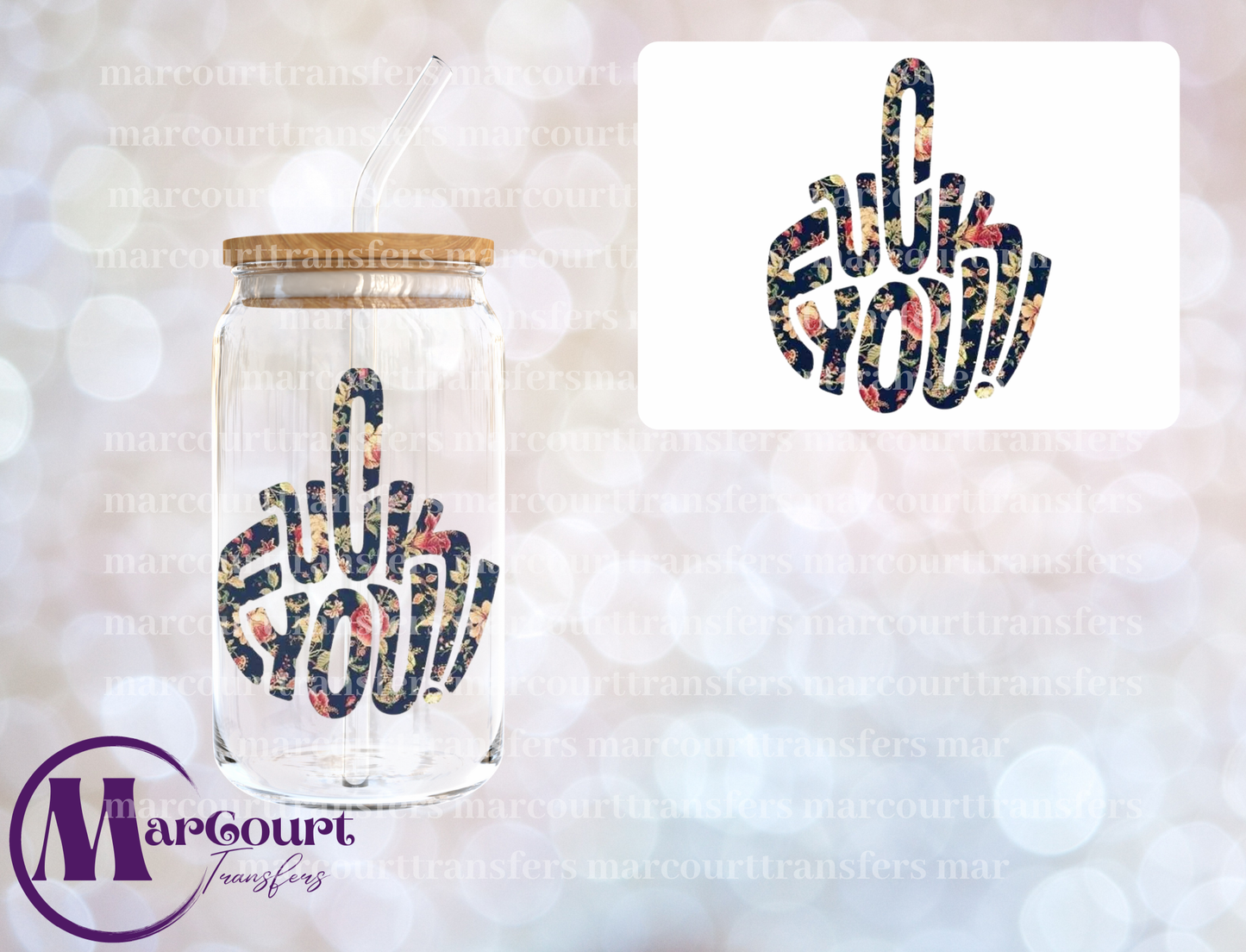 F YOU FLORAL HAND-DECAL-UV DTF CUP WRAP