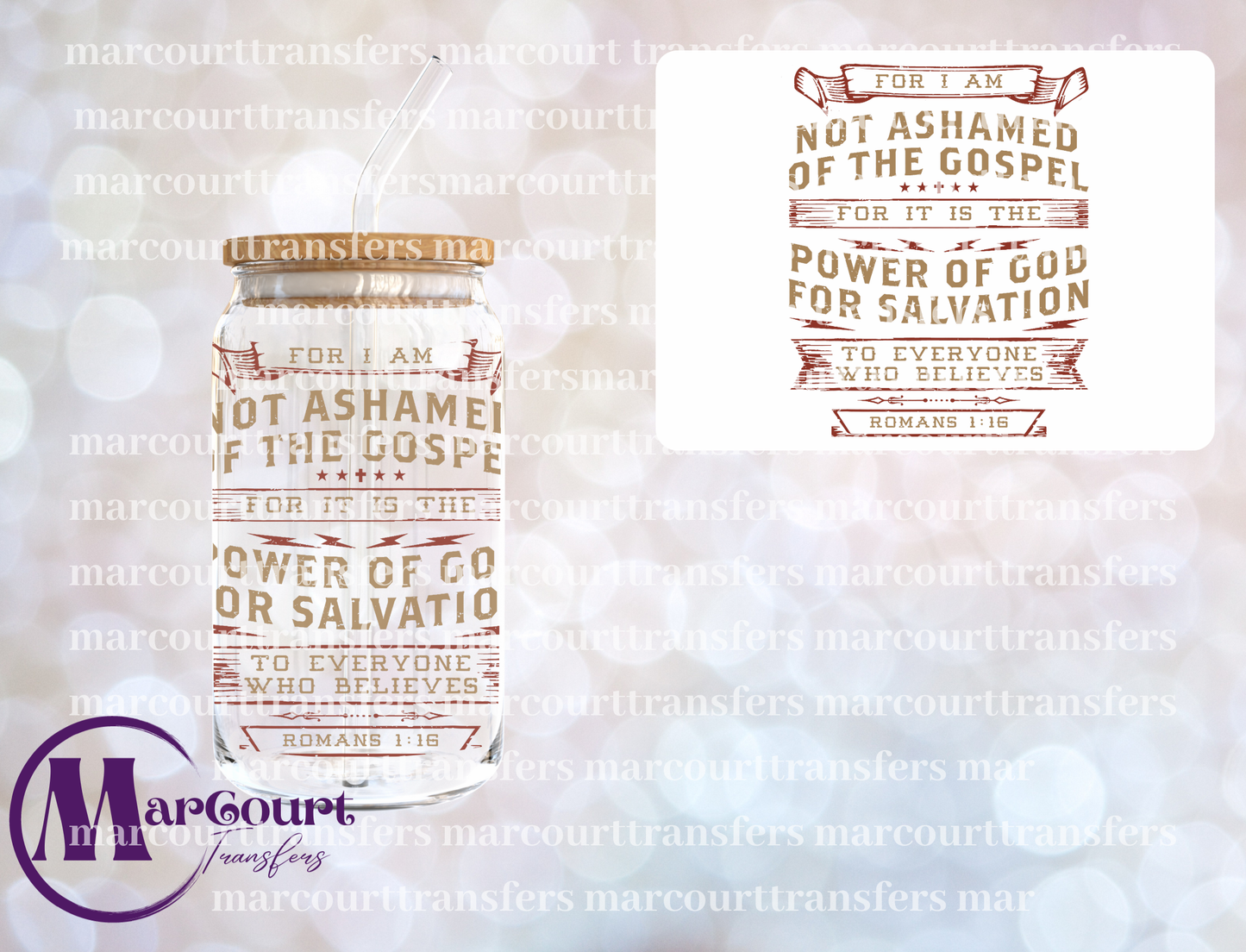 FOR I AM NOT ASHAMED OF THE GOSPEL-DECAL-UV DTF CUP WRAP