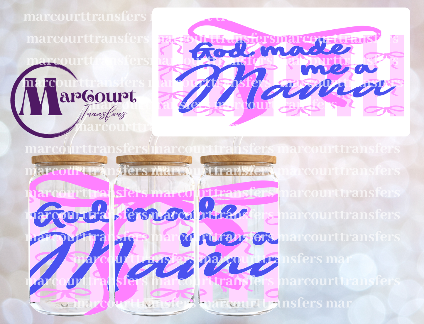 GOD MADE ME A MAMA-16 0Z-UV DTF CUP WRAP