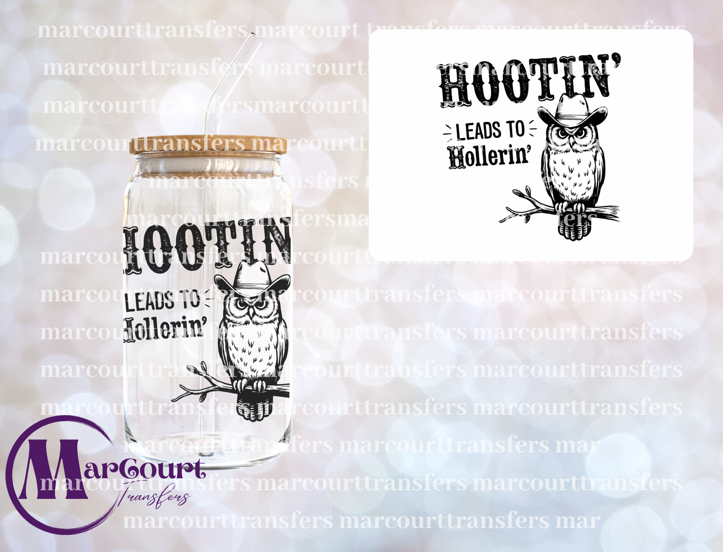 HOOTIN LEADS TO HOLLERING-UV DTF CUP WRAP