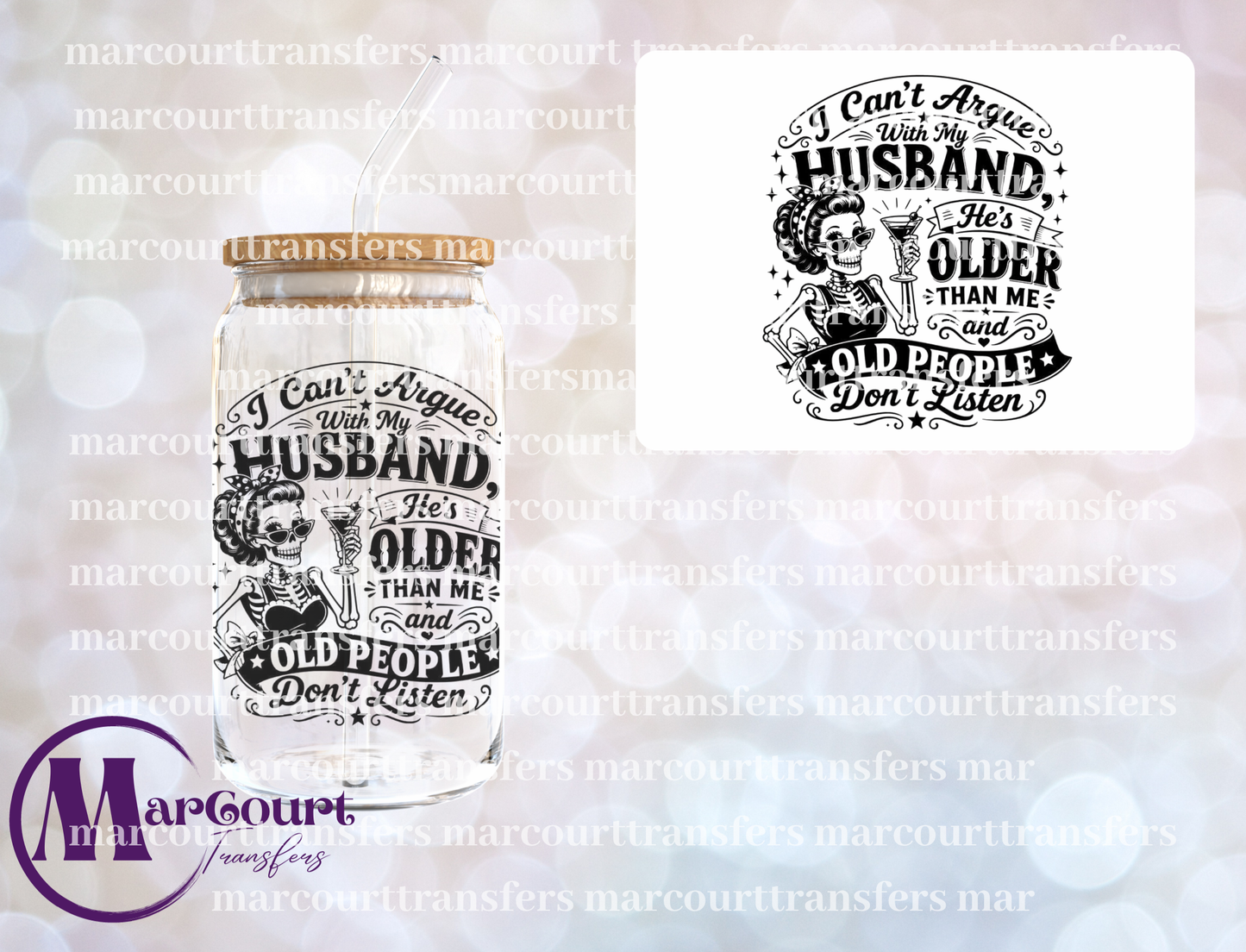 I CAN'T ARGUE WITH MY HUSBAND-UV DTF CUP WRAP