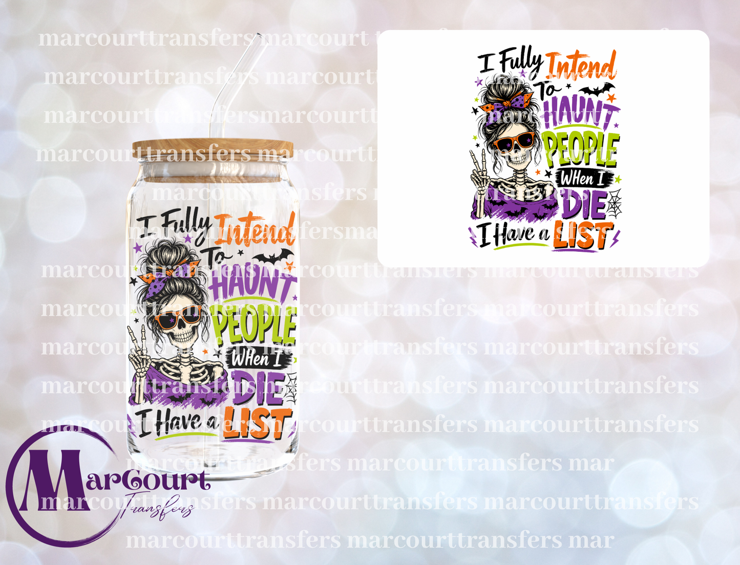 I FULLY INTEND TO HAUNT-UV DTF CUP WRAP