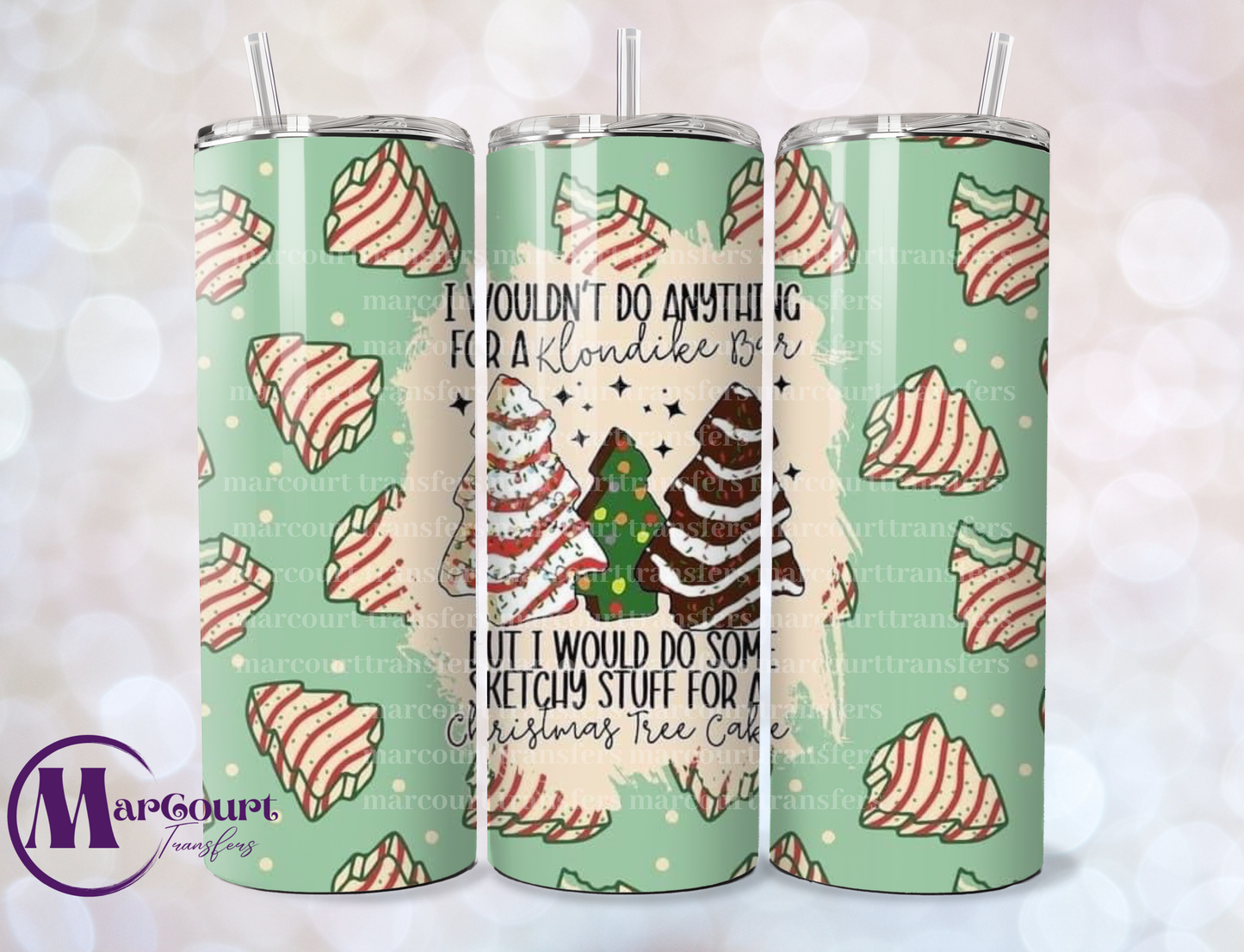 I WOULDN'T DO ANYTHING FOR A KLONDIKE BAR-SKINNY TUMBLER TRANSFER