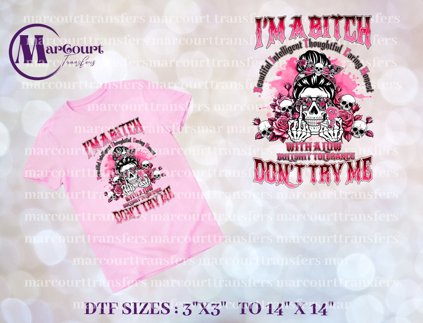 DTF-I'M A BITCH DON'T TRY ME