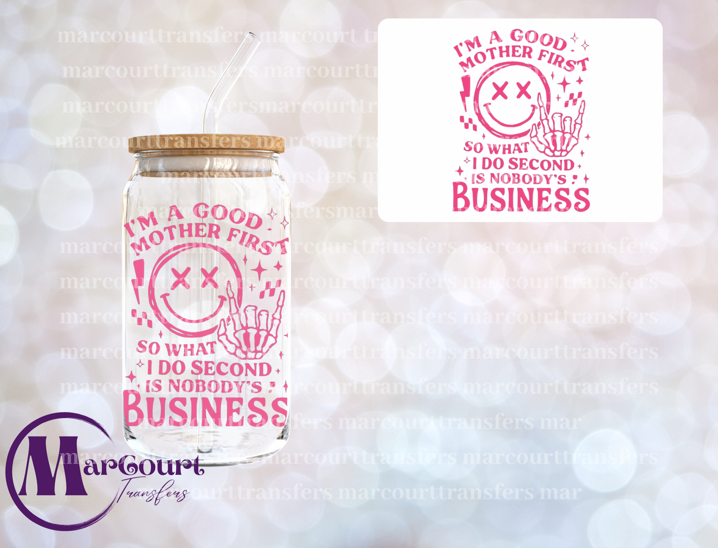 I'M A GOOD MOTHER FIRST-DECAL-UV DTF CUP WRAP
