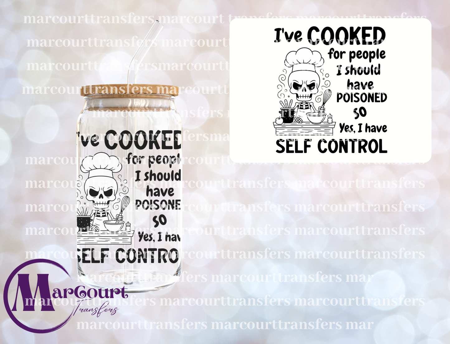I'VE COOKED FOR PEOPLE I SHOULD HAVE POISONED-UV DTF CUP WRAP