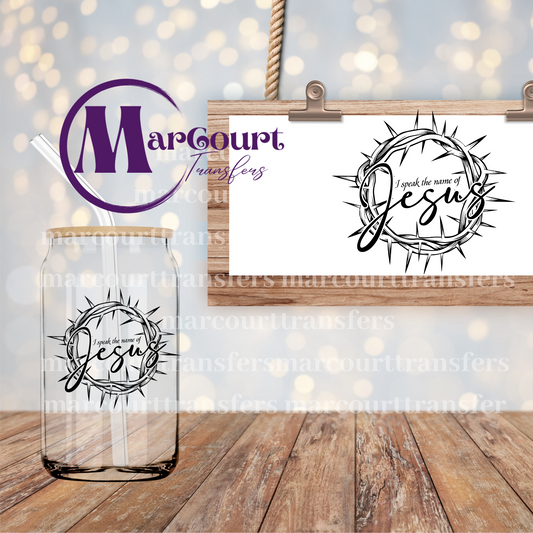 I SPEAK THE NAME OF JESUS-DECAL-UV DTF CUP WRAP