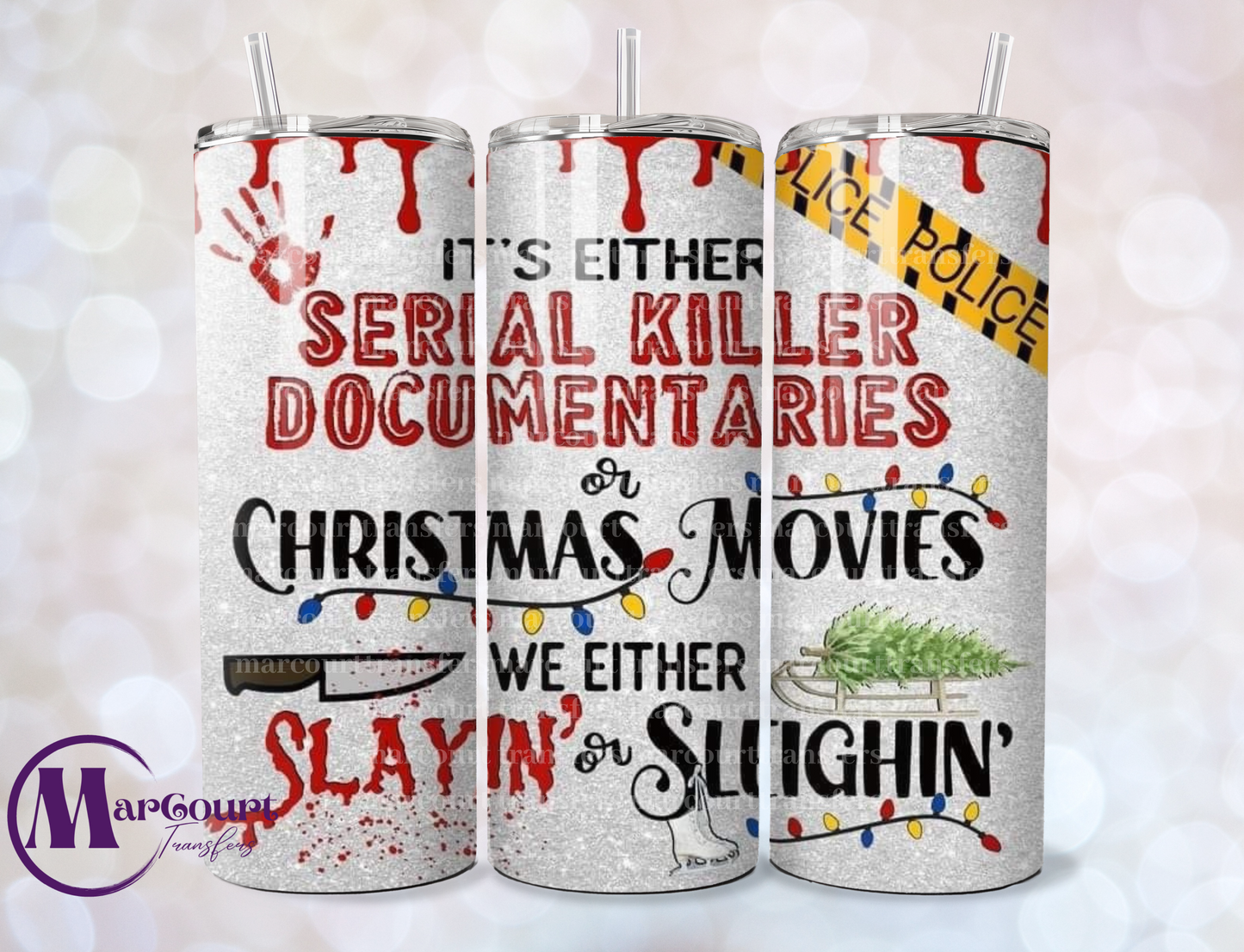 IT'S EITHER SERIAL KILLER DOCUMENTARIES OR CHRISTMAS MOVIES-SKINNY TUMBLER TRANSFER (SUBLIMATION)