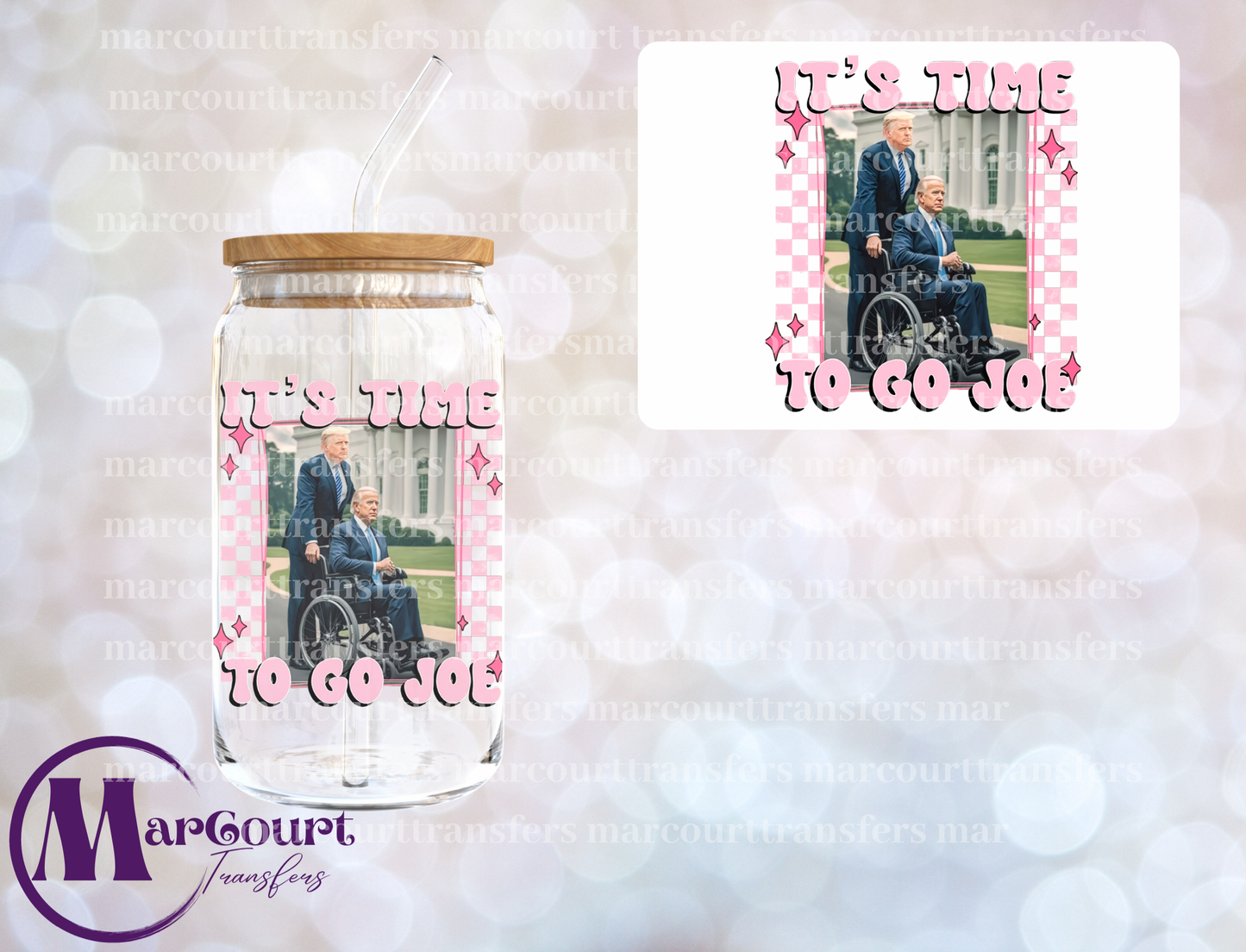 IT'S TIME TO GO JOE-DECAL-UV DTF CUP WRAP