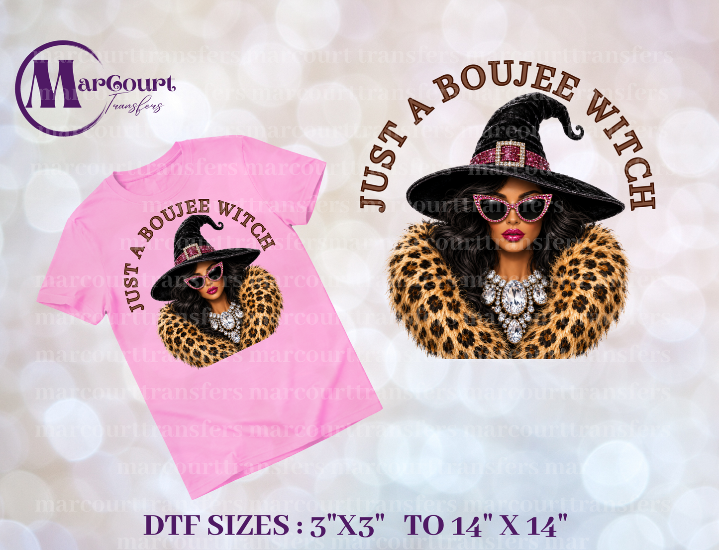 DTF-JUST A BOUJEE WITCH