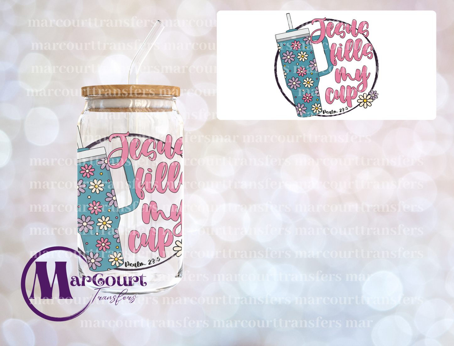 JESUS FILLS MY CUP-UV DTF CUP WRAP