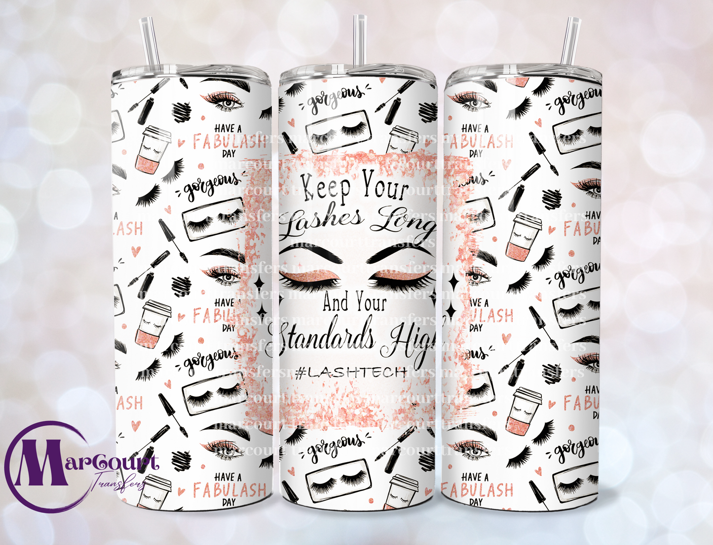 LASH TECH-SKINNY TUMBLER TRANSFER