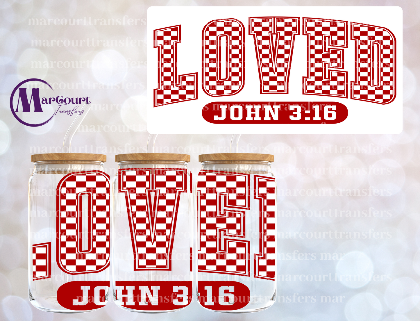 LOVED JOH 3:16 CHECKERED-16 0Z-UV DTF CUP WRAP
