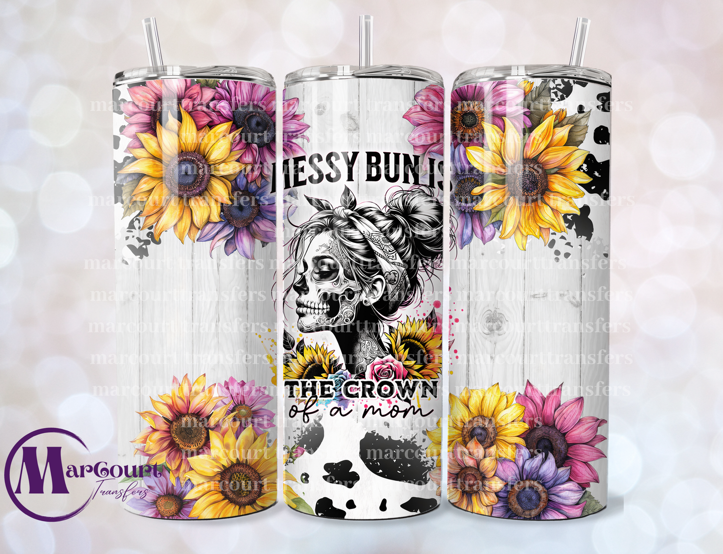 MESSY BUN IS THE CROWN OF A MOM-SKINNY TUMBLER TRANSFER