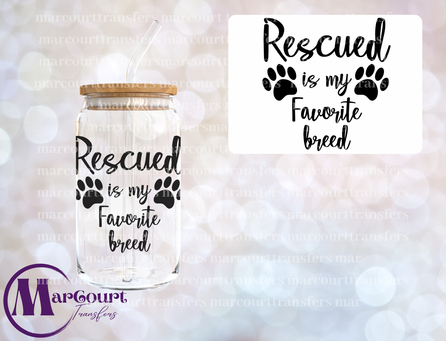 RESCUED IS MY FAVORITE BREED-DECAL-UV DTF CUP WRAP