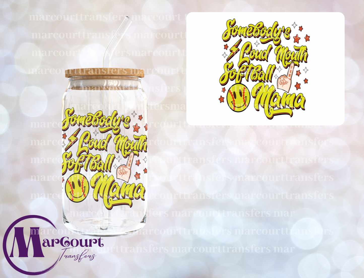 SOMEBODY'S LOUD MOUTH SOFTBALL MAMA-DECAL-UV DTF CUP WRAP
