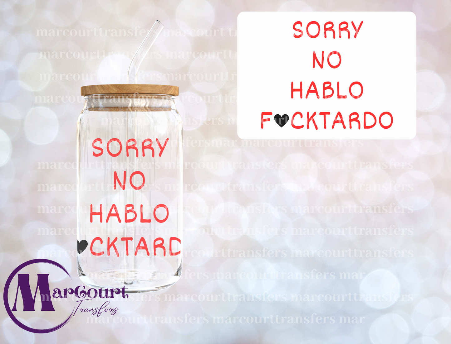 SORRY NO HABLO FUCKTARDO (RED)-UV DTF CUP WRAP