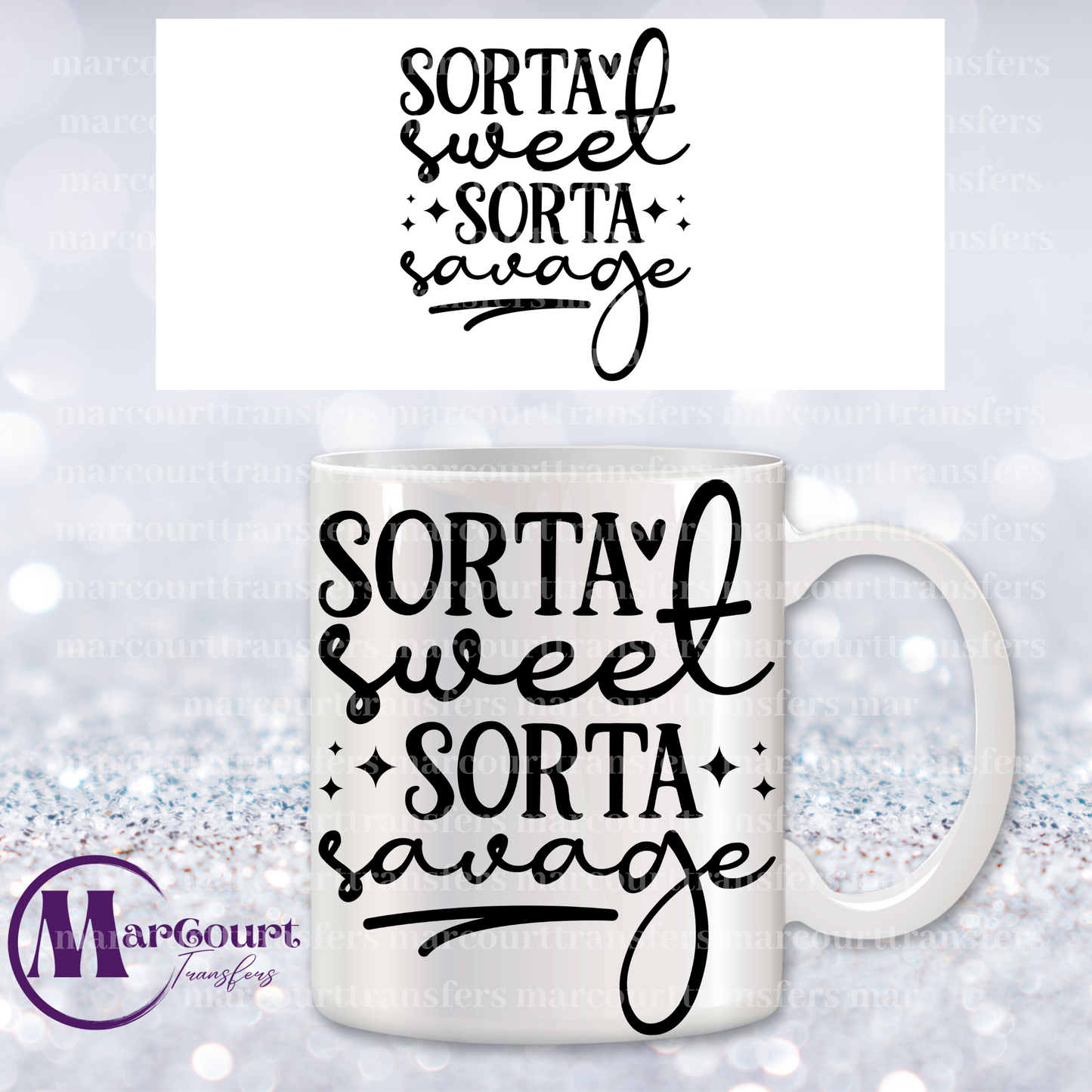 SORTA SWEET SORTA SAVAGE-UV DTF CUP WRAP
