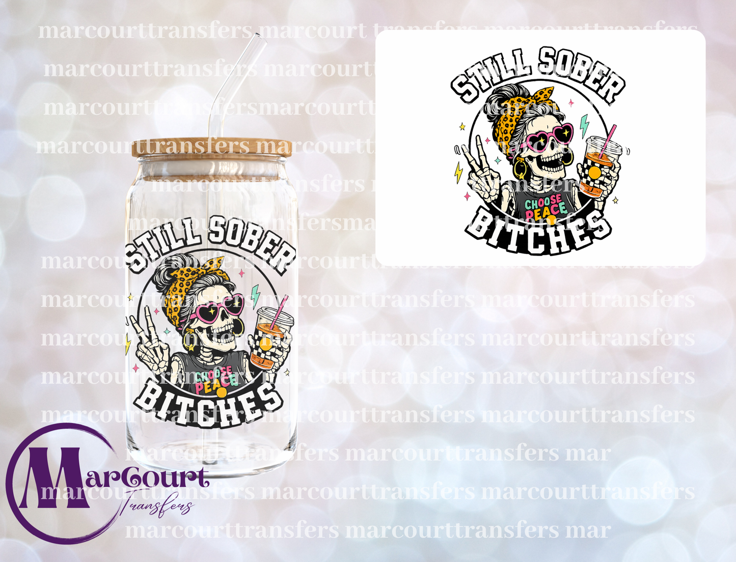 STILL SOBER BITCHES-UV DTF CUP WRAP