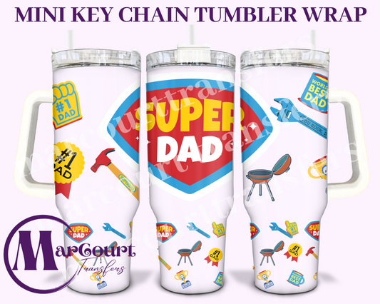 SUPERDAD-MINI TUMBLER KEYCHAIN WRAP