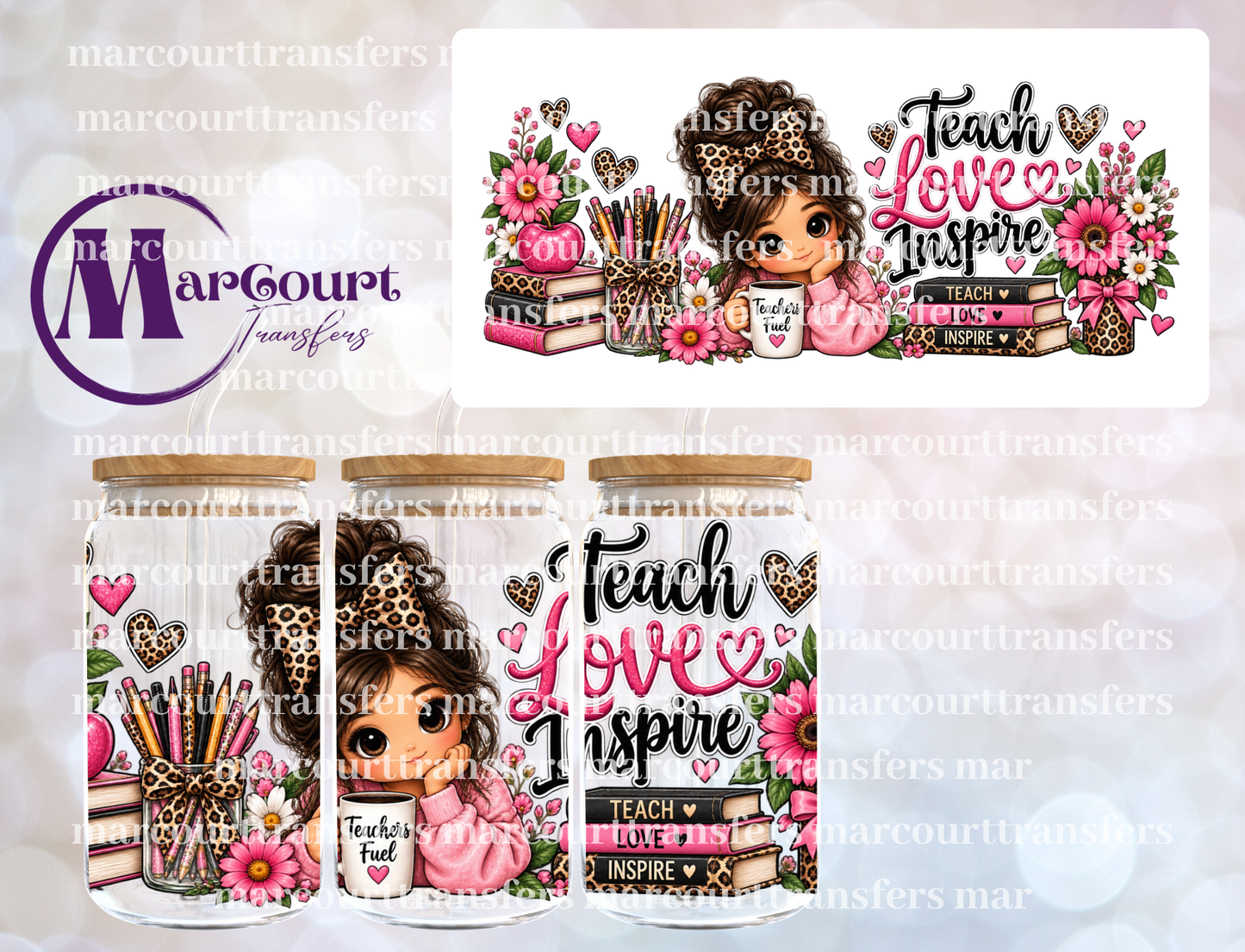 TEACHERS FUEL TEACH LOVE INSPIRE-16 0Z-UV DTF CUP WRAP