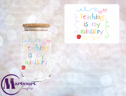 TEACHING IS MY MINISTRY-DECAL-UV DTF CUP WRAP