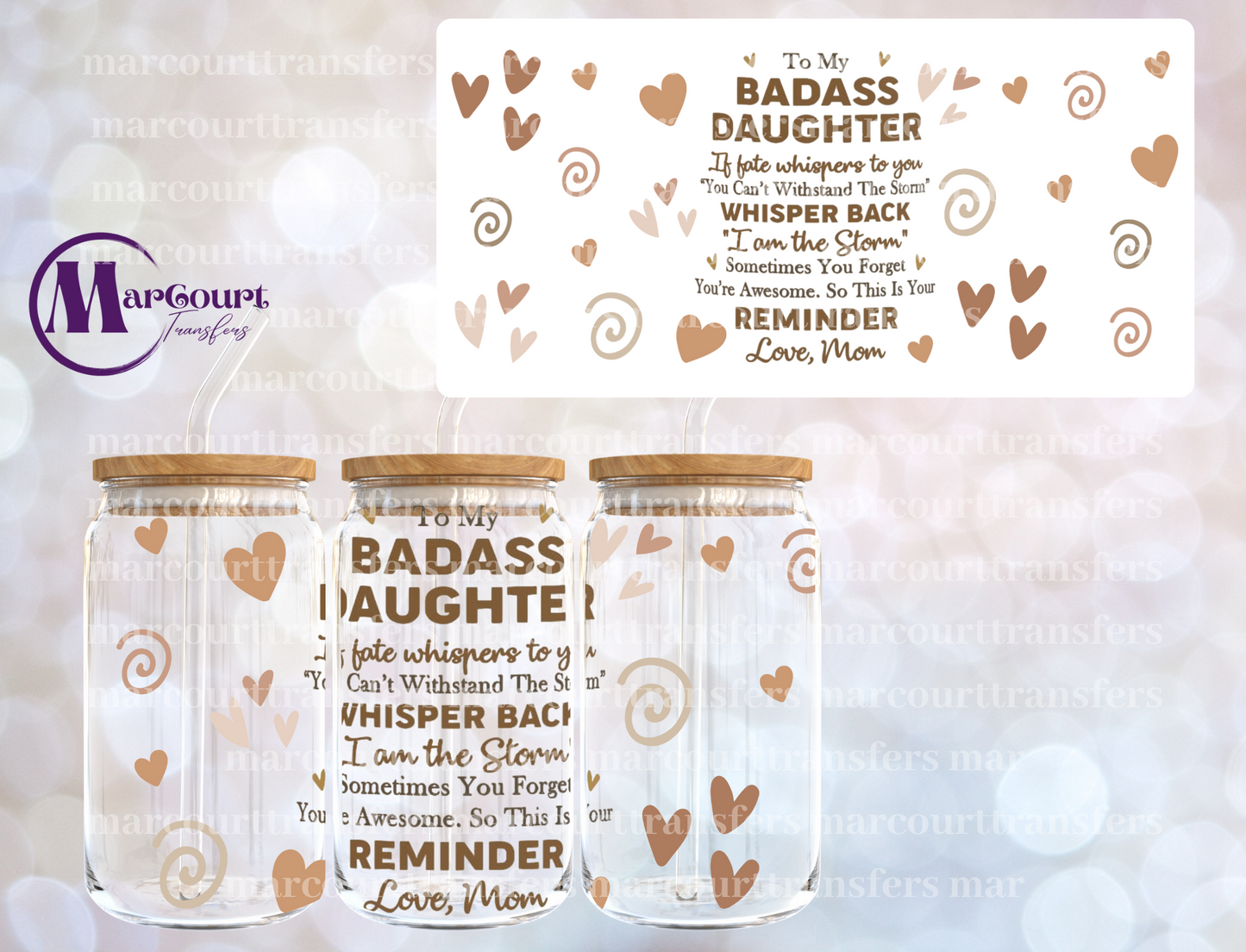 TO MY BADASS DAUGHTER-16 0Z-UV DTF CUP WRAP