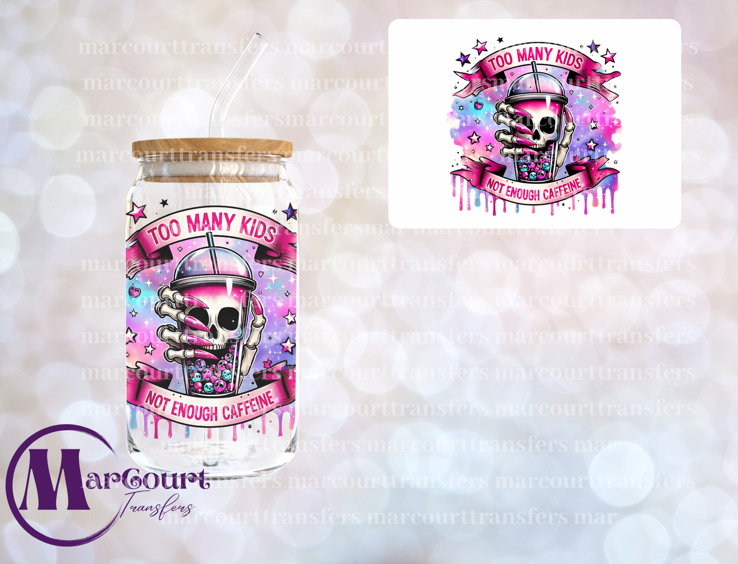 TOO MANY KIDS NOT ENOUGH CAFFEINE-DECAL-UV DTF CUP WRAP