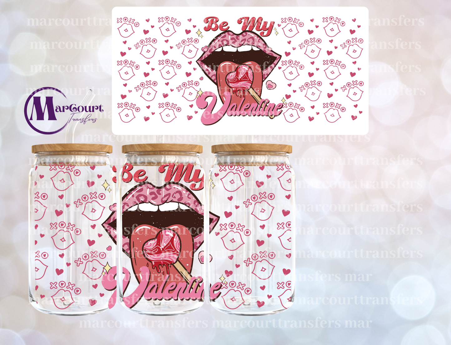 BE MY VALENTINE LOLLIPOP-16 0Z-UV DTF CUP WRAP