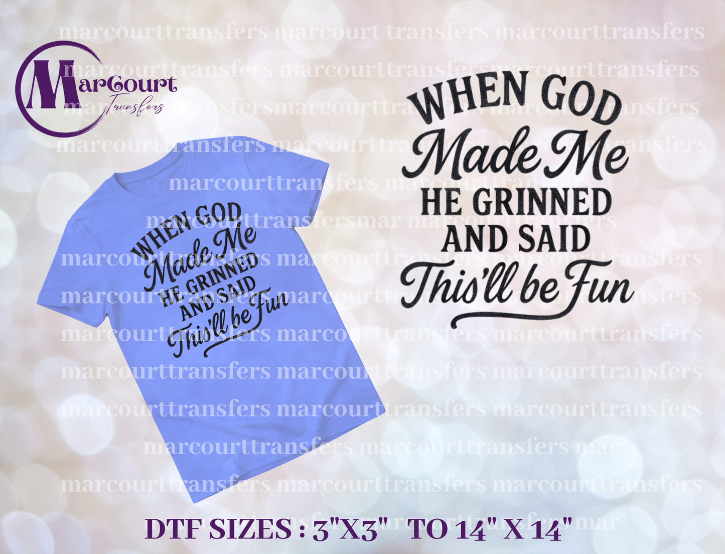 DTF-WHEN GOD MADE ME HE GRINNED