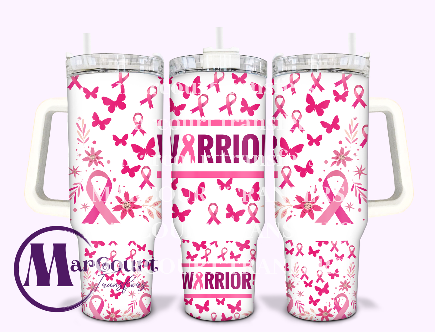 WARRIOR CANCER AWARENESS-40 0Z-SUBLIMATION TUMBLER TRANSFER