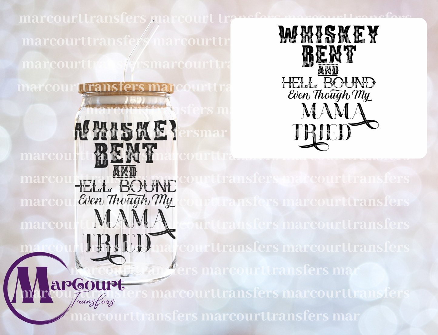 WHISKEY BENT-DECAL-UV DTF CUP WRAP