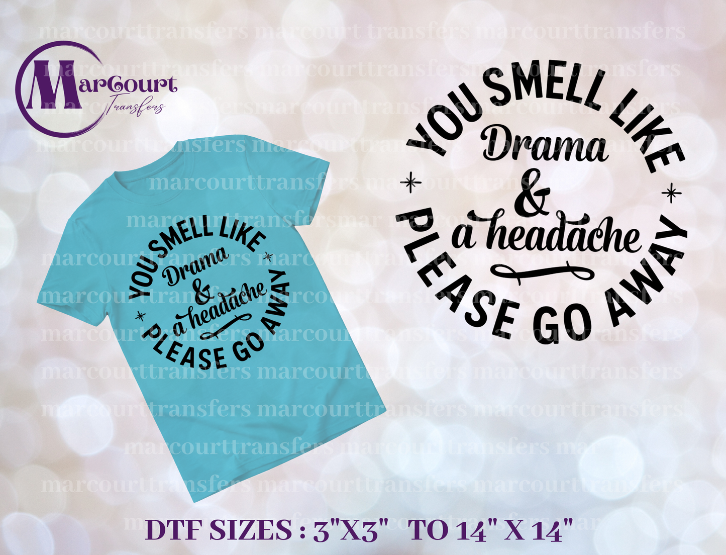 DTF-YOU SMELL LIKE DRAMA