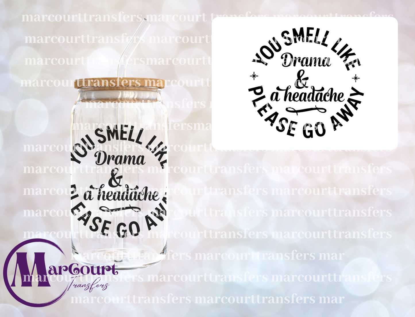 YOU SMELL LIKE DRAMA-UV DTF CUP WRAP