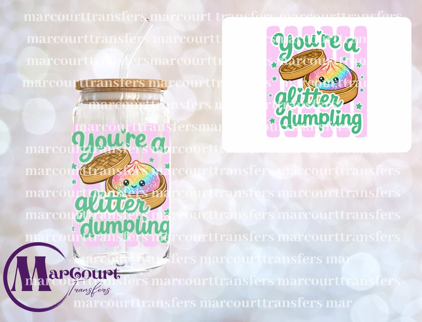 YOU'RE A GLITTER DUMPLING PINK AND GREEN-UV DTF CUP WRAP