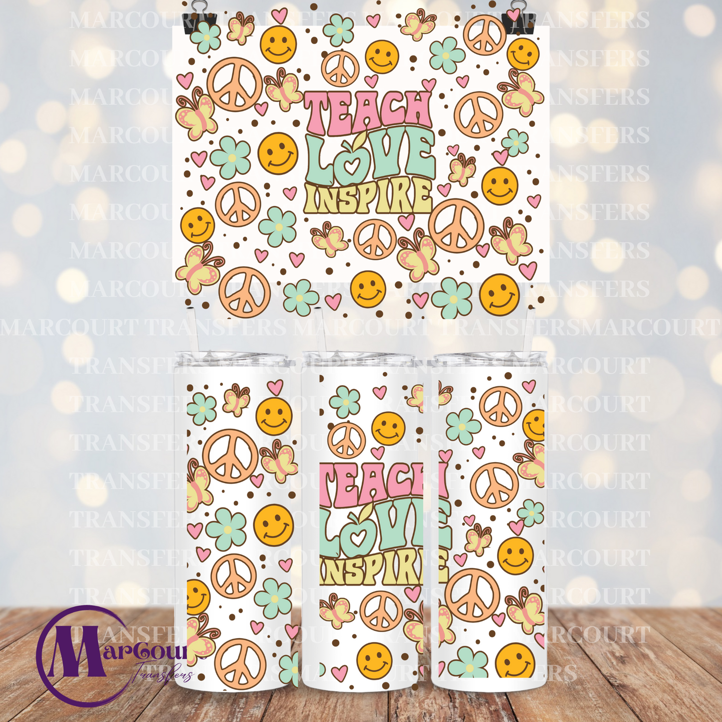 TEACH LOVE INSPIRE-20 0Z.-UV DTF CUP WRAP