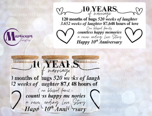10 YEAR ANNIVERSARY-16 0Z-UV DTF CUP WRAP