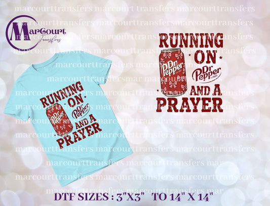 DTF-RUNNIN ON DP AND A PRAYER