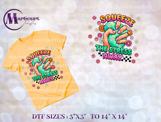 DTF-SQUEEZE THE STRESS AWAY