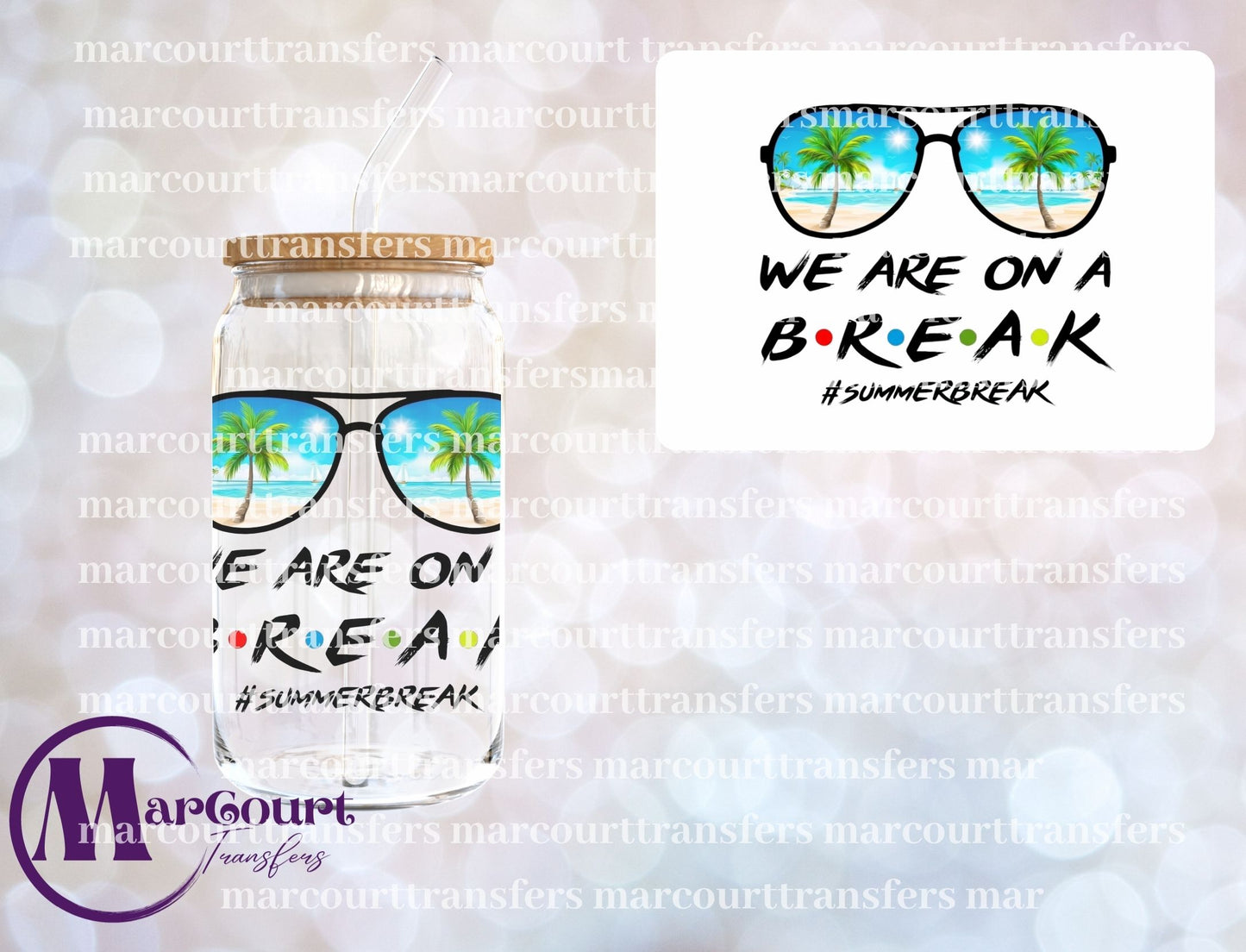WE ARE ON A BREAK SUMMER BREAK BLACK-UV DTF CUP WRAP